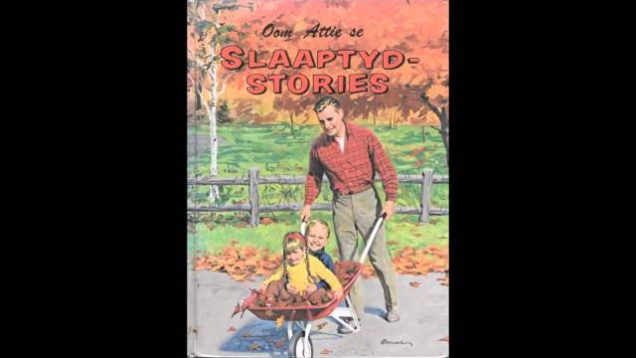 Afrikaanse Kinderstories – GLADYS EN DIE GOMBOTTEL – Oom Attie se Slaaptydstories