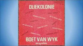 Boet van Wyk & Sy Orkes – Die ou kraal liedjie