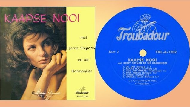 Gerrie Snyman & Die Harmoniste – Kaapse nooi