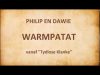 Philip en Dawie – Warmpatat