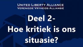 Hoe kritiek is ons situasie? – Deel 2