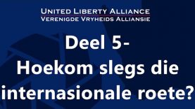 Hoekom slegs die internasionale roete? – Deel 5