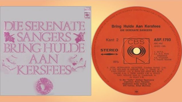 Die Serenata Sangers – Die Heiland is gebore