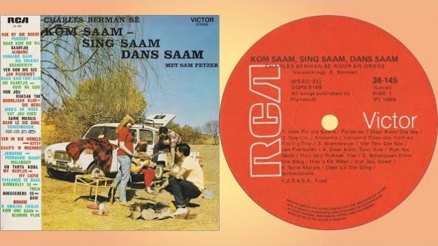 Charles Berman met Sam Petzer – a. Bobbejaan klim die berg b. Hier’s ek weer c. Vat jou goed