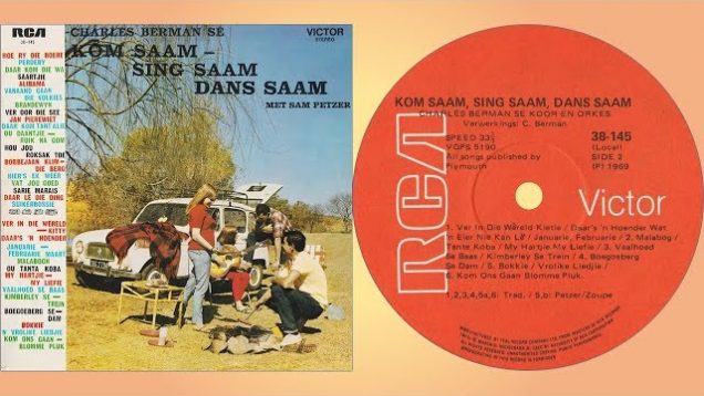 Charles Berman met Sam Petzer – Kom ons gaan blomme pluk