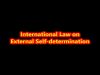 International Law on External Selfdetermination