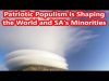Patriotic Populism is Shaping the World and SA Minorities