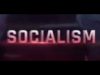Socialism is the new fascism