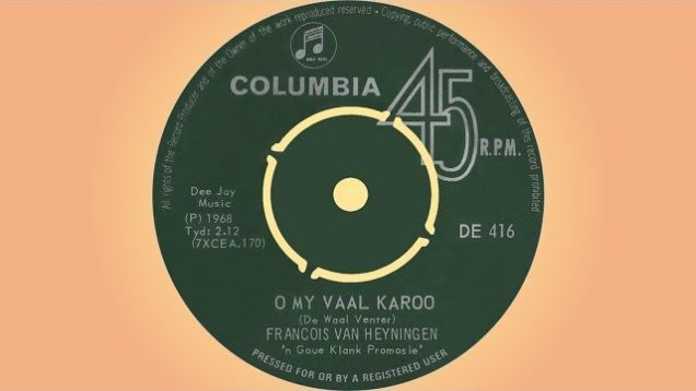 Francois van Heyningen – O my vaal Karoo