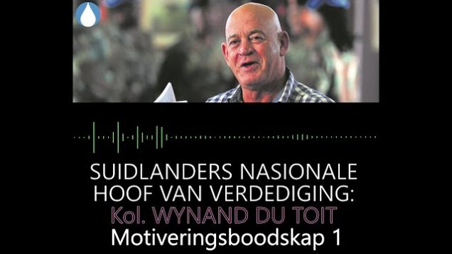 Kol. Wynand du Toit, SL Hoof van verdediging:  Motiveringsboodskap 1