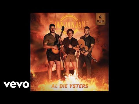 JAN JAN JAN – Al Die Ysters (Official Audio)