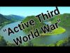“Active Third World War”