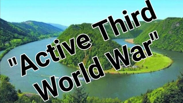 “Active Third World War”