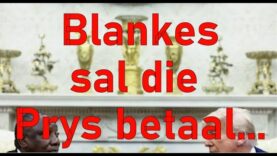 Blankes sal die Prys betaal…