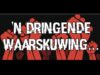 Die Gevaar van enige onrus en/of stakings nou…