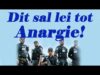 Dit sal lei tot Anargie!
