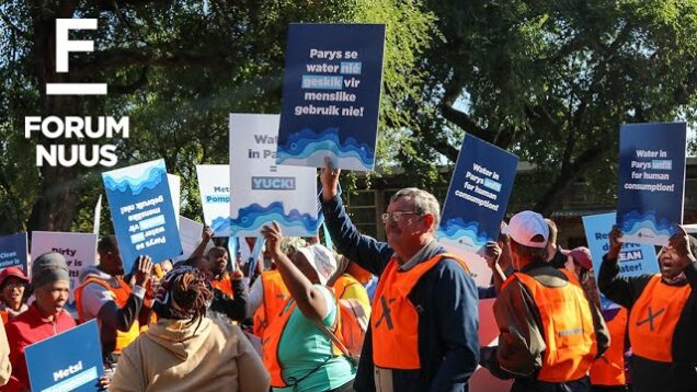 Forum Nuus: Inwoners van Parys betoog oor water 23-05-2024