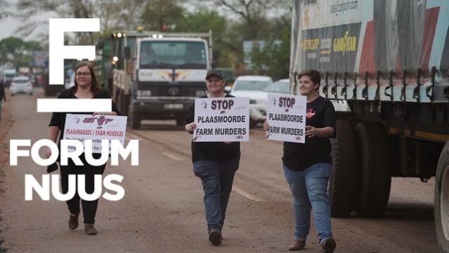 Forum Nuus: Reuseoptog teen plaasmoorde gehou 25-10-2022