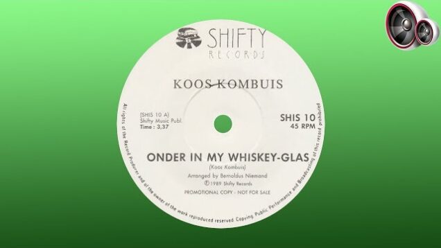 Koos Kombuis – Onder in my whiskey-glas
