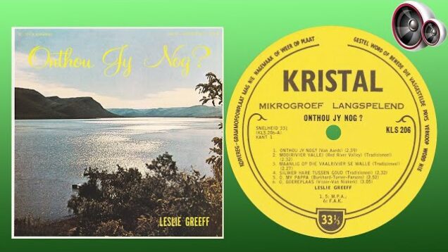 Leslie Greeff – Onthou jy nog?