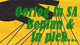 Oorlog in SA beplan & in plek…