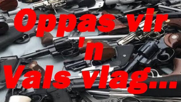 Oppas vir ‘n Vals vlag…