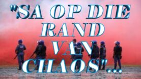 “SA op die Rand van Chaos”…