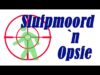 Sluipmoord ‘n Opsie