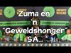 Zuma en ‘n “Geweldshonger” SA…