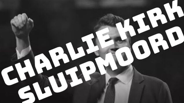 Charlie Kirk Sluipmoord!