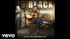 Jo Black – Ek Sal Nie Bang Wees Nie (Official Audio)
