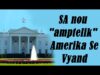 SA nou “amptelik” Amerika se Vyand