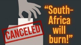 “South-Africa will burn!”