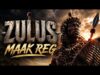 Zulus maak reg!