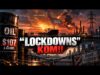 “Lockdowns” kom!!